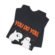 Cargar imagen en el visor de la galería, Halloween - &quot;You Do You, Boo&quot; T-Shirt
