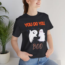 Cargar imagen en el visor de la galería, Halloween - &quot;You Do You, Boo&quot; T-Shirt
